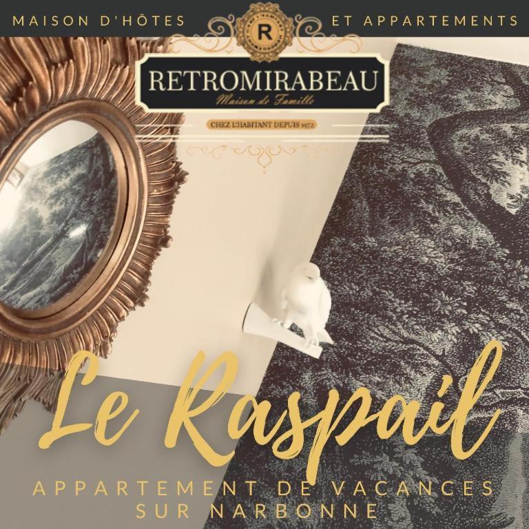 Retromirabeau - Chambre Suite & Appartements De Charme - Localisation Premium ナルボンヌ エクステリア 写真